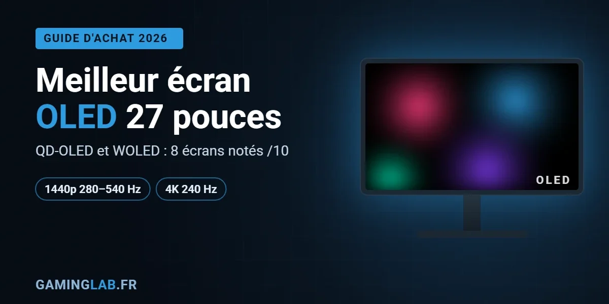 Meilleur écran OLED 27 pouces 2026 Illustration d'un écran OLED 27 pouces : guide d'achat 2026 des meilleurs écrans QD-OLED et WOLED